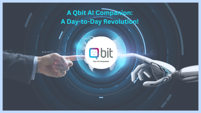 A Qbit AI Companion A Day-to-Day Revolution!
